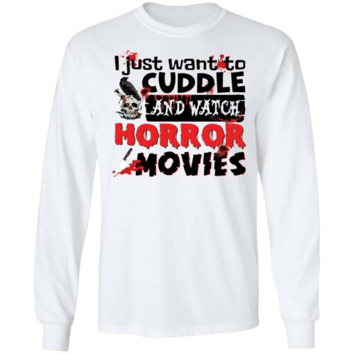 I just want to cuddle and watch horror movies shirt $19.95 redirect09212021070930 1