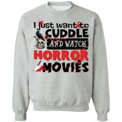I just want to cuddle and watch horror movies shirt $19.95 redirect09212021070930 4