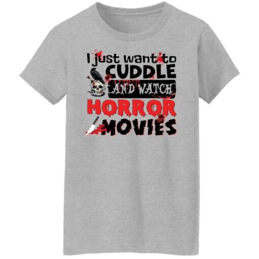 I just want to cuddle and watch horror movies shirt $19.95 redirect09212021070930 9