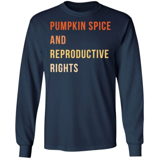 Pumpkin spice and reproductive rights shirt $19.95 redirect09212021100903 1