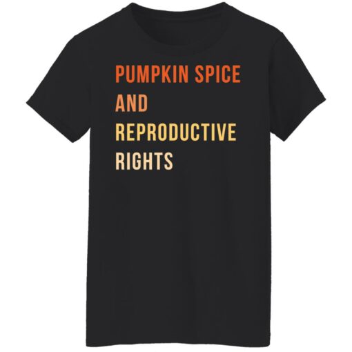 Pumpkin spice and reproductive rights shirt $19.95 redirect09212021100903 8