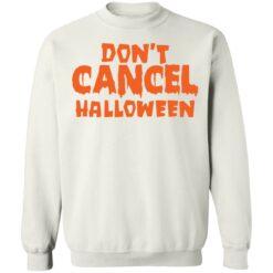 Don’t cancel Halloween shirt $19.95 redirect09222021000904 15
