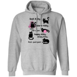 Soft kitty warm kitty little ball of fun happy kitty cat shirt $19.95 redirect09222021000904 2