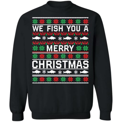 We fish you a merry Christmas sweater $19.95