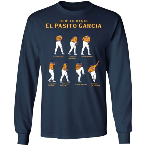 How to dance el Pasito Garcia shirt $19.95