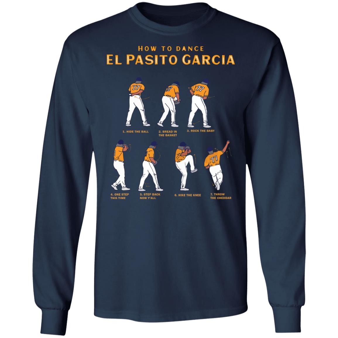 How to dance el Pasito Garcia shirt - Lelemoon