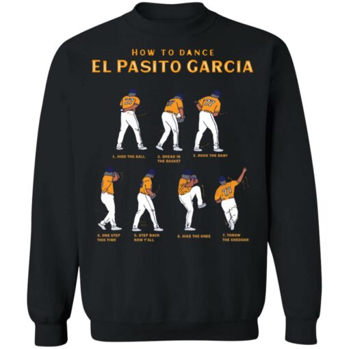 How to dance el Pasito Garcia shirt $19.95