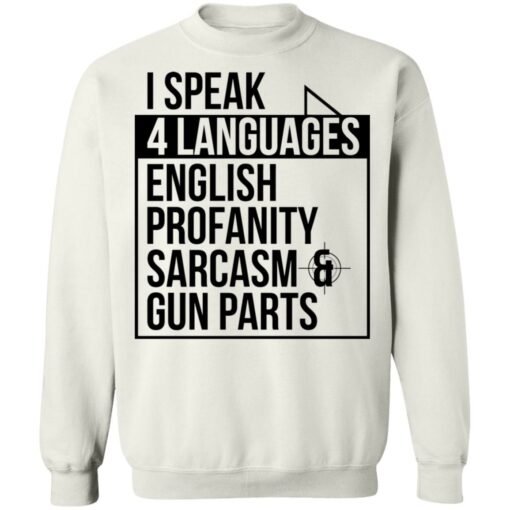 I speak 4 languages profanity sarcasm gun parts shirt $19.95 redirect09232021000908 5