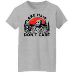 Jason Voorhees lake hair don’t care shirt $19.95