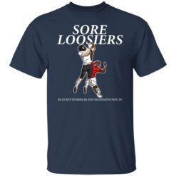 Sore Loosiers shirt $19.95