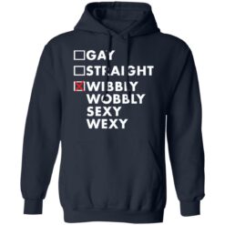 Gay straight wibbly wobbly sexy wexy shirt $19.95 redirect09242021000902 3