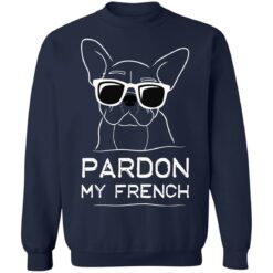 Bulldog pardon my French shirt $19.95 redirect09242021020937 5