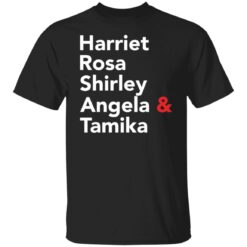 Harriet Rosa Shirley Angela and Tamika shirt $19.95 redirect09242021040944 4