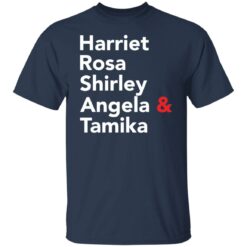Harriet Rosa Shirley Angela and Tamika shirt $19.95 redirect09242021040944 5