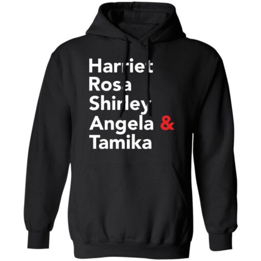 Harriet Rosa Shirley Angela and Tamika shirt $19.95 redirect09242021040944