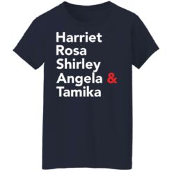Harriet Rosa Shirley Angela and Tamika shirt $19.95 redirect09242021040944 7