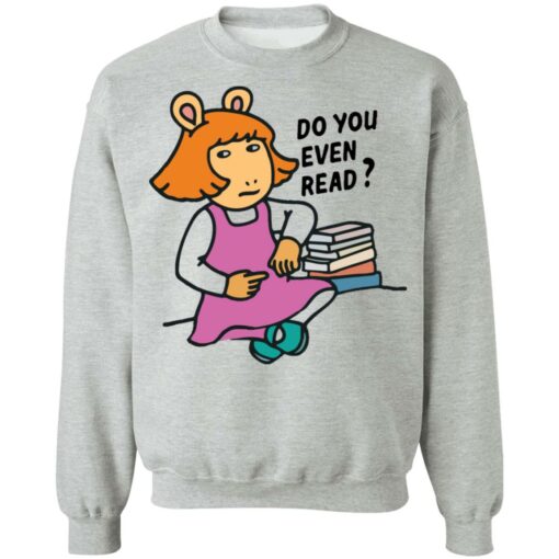 Do you even read DW Read shirt $19.95 redirect09252021020921 4