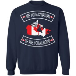 Are you a Canadian or are you a liberal shirt $19.95 redirect09252021050900 5