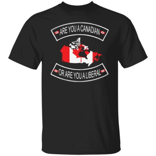 Are you a Canadian or are you a liberal shirt $19.95 redirect09252021050900 6