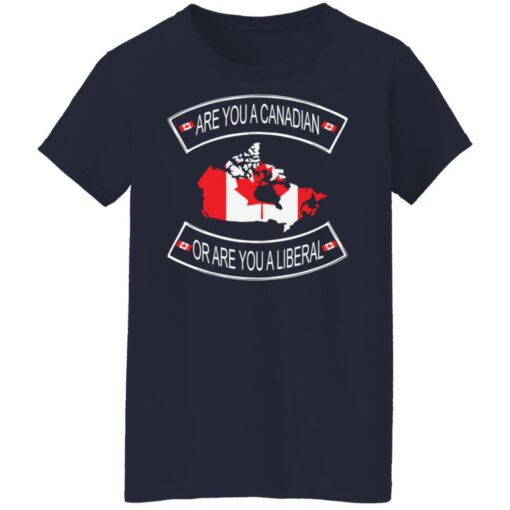 Are you a Canadian or are you a liberal shirt $19.95 redirect09252021050900 9