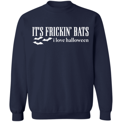 It's frickin bats i love Halloween shirt $19.95 redirect09272021000902 5