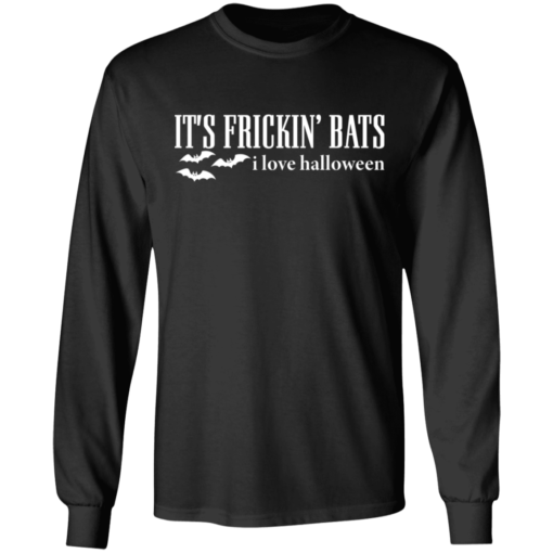 It's frickin bats i love Halloween shirt $19.95 redirect09272021000902