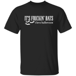 It's frickin bats i love Halloween shirt $19.95 redirect09272021000902 6