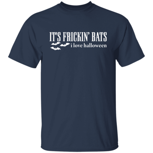 It's frickin bats i love Halloween shirt $19.95 redirect09272021000903