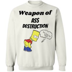 Weapon Of Ass Destruction Simpson shirt $19.95