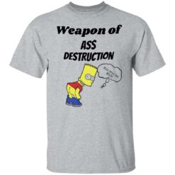 Weapon Of Ass Destruction Simpson shirt $19.95