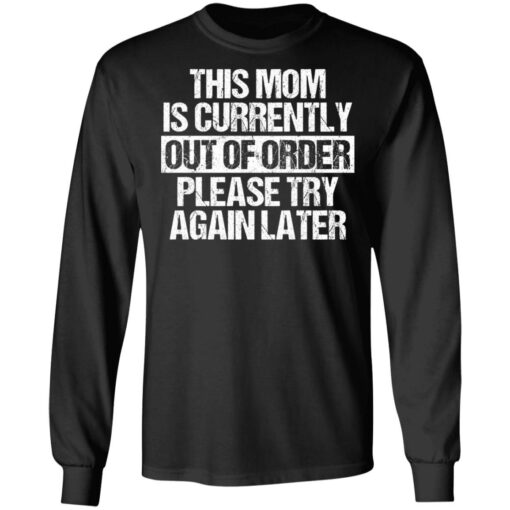 This mom is currently out of order please try again later shirt $19.95 redirect09272021230936