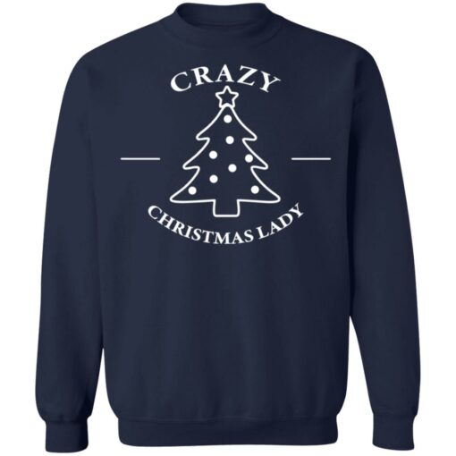 Crazy Christmas lady Christmas sweatshirt $19.95 redirect09282021020931 6
