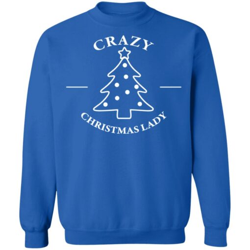 Crazy Christmas lady Christmas sweatshirt $19.95