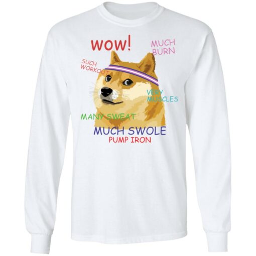 Shiba wow such workout much burn many sweat shirt $19.95