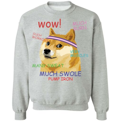 Shiba wow such workout much burn many sweat shirt $19.95