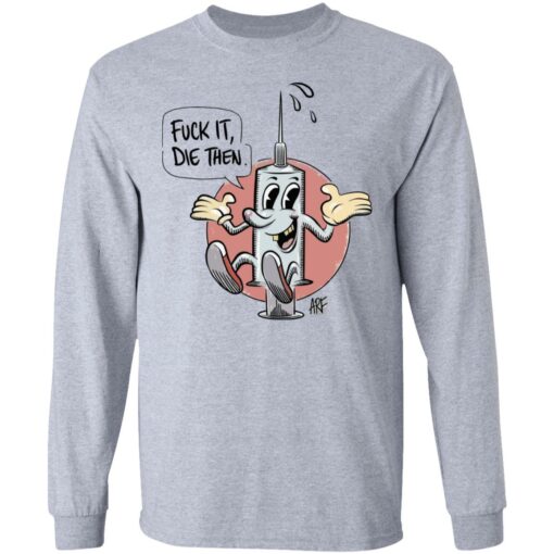 Draymond Green F*ck it die then shirt $19.95
