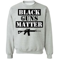 Black guns matter shirt $19.95