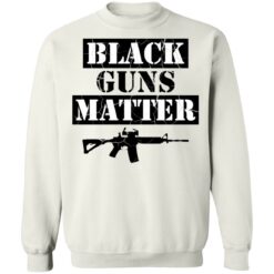 Black guns matter shirt $19.95