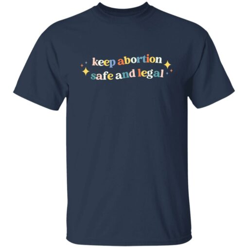 Keep abortion safe and legal shirt $19.95 redirect09282021230904 3