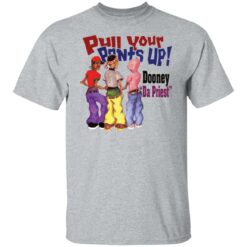 Pull your pants up shirt $19.95 redirect09292021000923 7