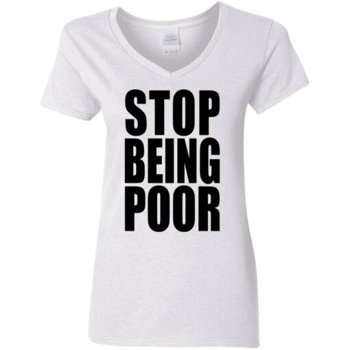 Stop being poor shirt $19.95 redirect09292021010916 8