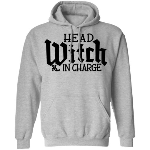 Head witch in charge shirt $19.95