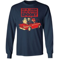 Ghost get in losers we're getting Spooky shirt $19.95