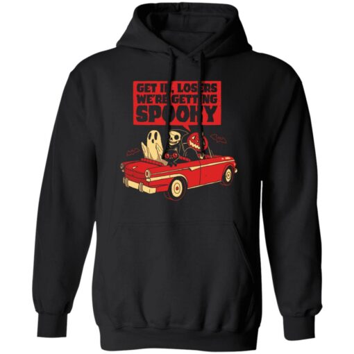 Ghost get in losers we're getting Spooky shirt $19.95 redirect09292021030919 2