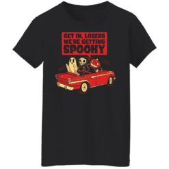Ghost get in losers we're getting Spooky shirt $19.95 redirect09292021030919 8