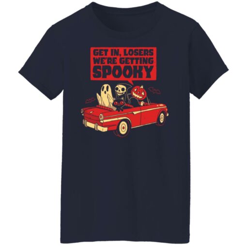 Ghost get in losers we're getting Spooky shirt $19.95 redirect09292021030919 9