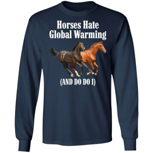 Horses hate global warming and do do i shirt $19.95 redirect09292021030953 1