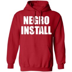 Negro install shirt $19.95