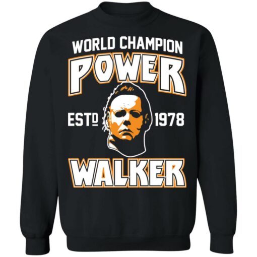 Michael Myers world champion power est 1978 walker shirt $19.95 redirect09302021030954 4