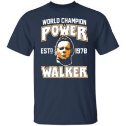 Michael Myers world champion power est 1978 walker shirt $19.95 redirect09302021030954 7